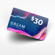 Load image into Gallery viewer, Dream Controller Gift Card