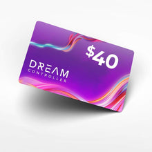 Load image into Gallery viewer, Dream Controller Gift Card
